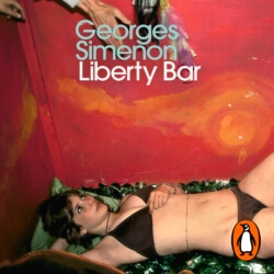 Book cover of Liberty Bar by Georges Simenon