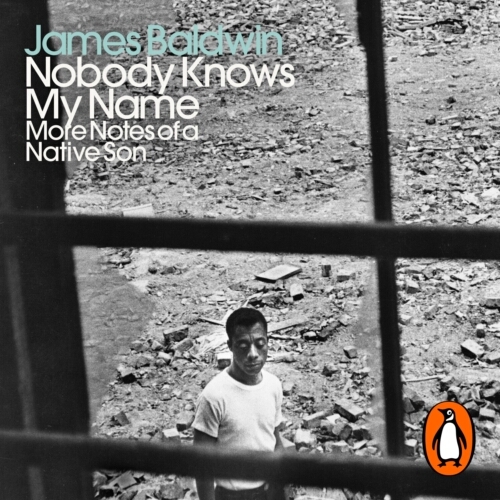 Book cover of Nobody Knows My Name by James Baldwin