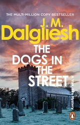 Book cover of The Dogs in the Street by J M Dalgliesh