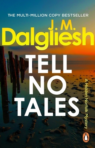 Book cover of #4 - Tell No Tales by J M Dalgliesh
