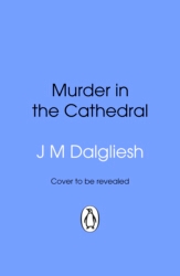 Book cover of Murder in the Cathedral by J M Dalgliesh