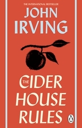 Book cover of The Cider House Rules by John Irving