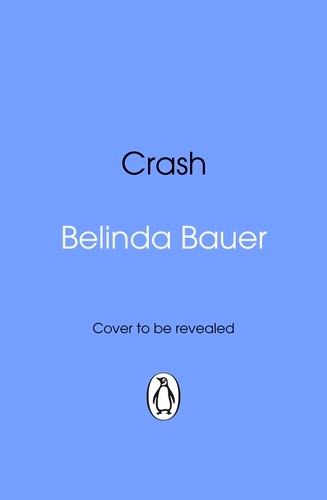 Book cover of Crash by Belinda Bauer