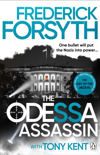 Book cover of The Odessa Assassin by Frederick Forsyth, Tony Kent