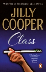 Book cover of Class by Jilly Cooper