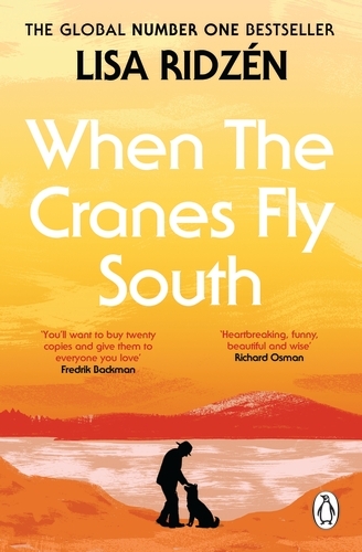 Book cover of When the Cranes Fly South by Lisa Ridzén