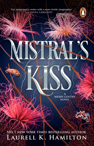 Book cover of Mistral's Kiss by Laurell K Hamilton