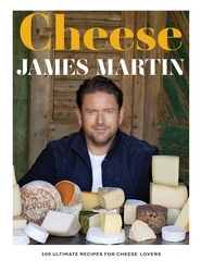 Book cover of Cheese by James Martin