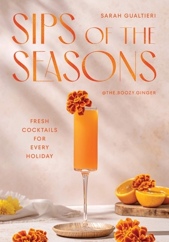 Book cover of Sips of the Seasons by Sarah Gualtieri