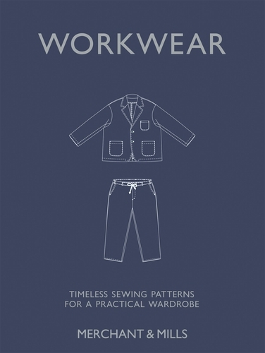 Book cover of Workwear by Merchant & Mills