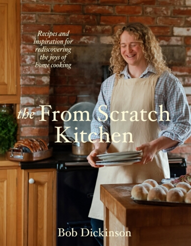Book cover of The From Scratch Kitchen by Bob Dickinson