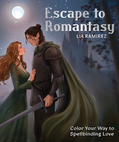 Book cover of Escape to Romantasy by Lia Ramírez