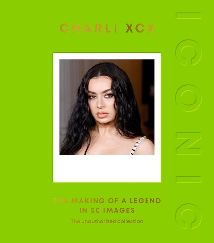 Book cover of ICONIC: Charli XCX by Quadrille