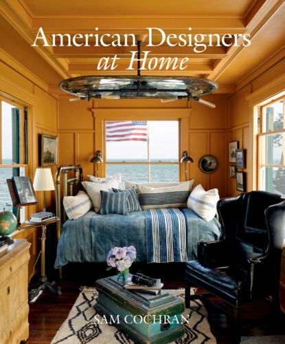 Book cover of American Designers at Home by Sam Cochran