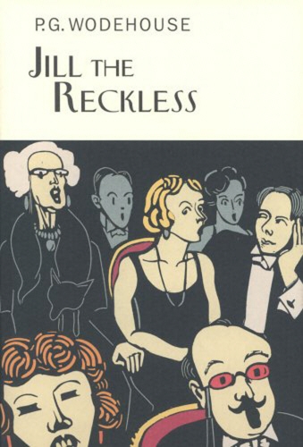 Book cover of Jill The Reckless by P.G. Wodehouse