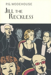 Book cover of Jill The Reckless by P.G. Wodehouse