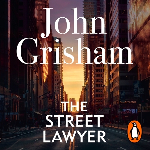 Book cover of The Street Lawyer by John Grisham