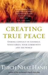 Book cover of Creating True Peace by Thich Nhat Hanh