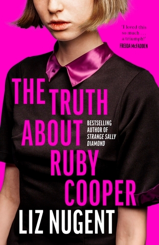 Book cover of The Truth About Ruby Cooper by Liz Nugent