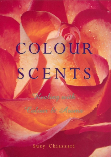 Book cover of Colour Scents by Suzy Chiazzari