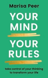 Book cover of Your Mind, Your Rules by Marisa Peer