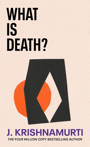 Book cover of What is Death? by J. Krishnamurti