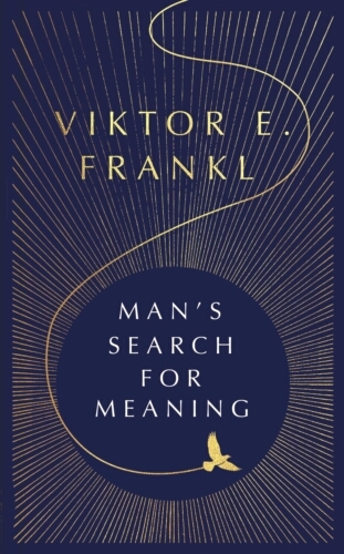 Book cover of Man's Search For Meaning by Viktor E. Frankl