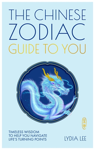 Book cover of The Chinese Zodiac Guide to You by Lydia Lee