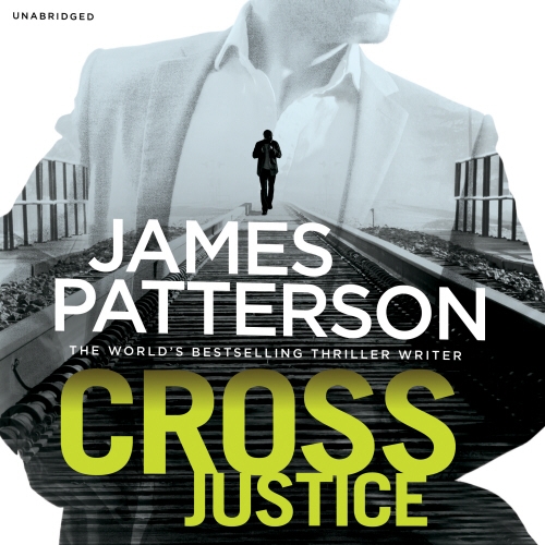 Book cover of Cross Justice by James Patterson