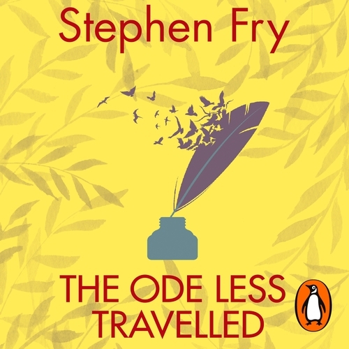 Book cover of The Ode Less Travelled by Stephen Fry