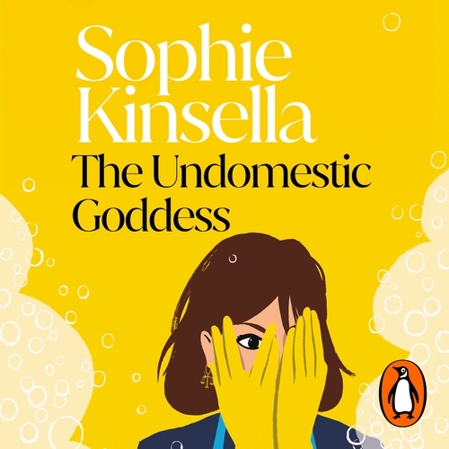 Book cover of The Undomestic Goddess by Sophie Kinsella