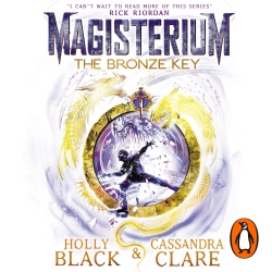 Book cover of Magisterium: The Bronze Key by Holly Black, Cassandra Clare