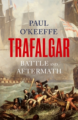 Book cover of Trafalgar by Paul O'Keeffe