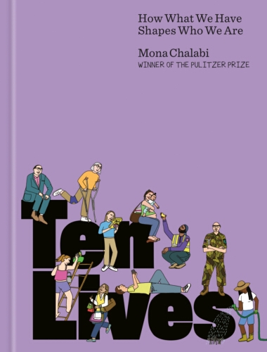Book cover of Ten Lives by Mona Chalabi
