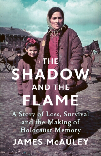Book cover of The Shadow and the Flame by James McAuley
