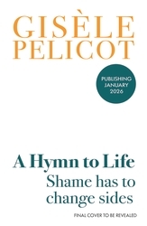 Book cover of A Hymn to Life by Gisèle Pelicot
