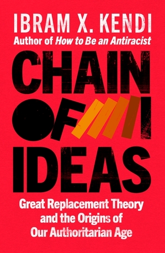 Book cover of Chain of Ideas by Ibram X. Kendi