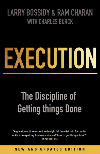 Book cover of Execution by Ram Charan, Larry Bossidy, Charles Burck