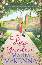 Book cover of The Rose Garden by Marita McKenna