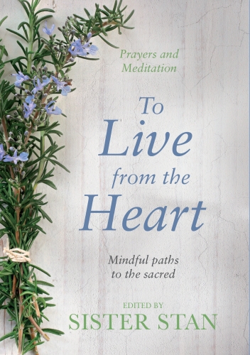 Book cover of To Live From The Heart by Sister Stanislaus Kennedy