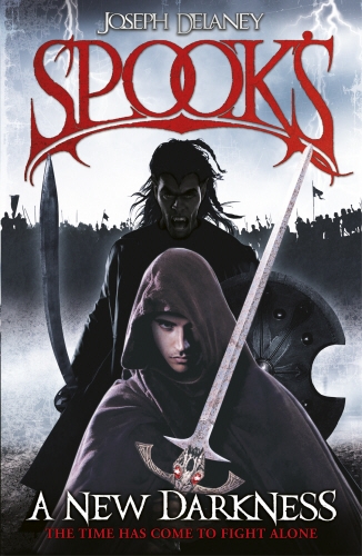 Book cover of Spook's: A New Darkness by Joseph Delaney