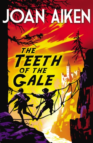 Book cover of The Teeth of the Gale by Joan Aiken