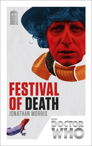 Book cover of #170 - Doctor Who: Festival of Death by Jonathan Morris
