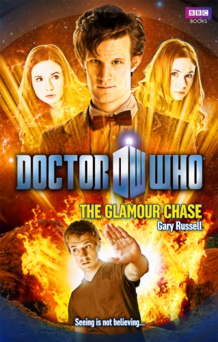 Book cover of #69 - Doctor Who: The Glamour Chase by Gary Russell
