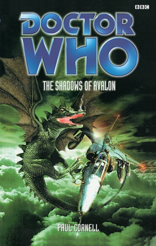 Book cover of #113 - Doctor Who: Shadows Of Avalon by Paul Cornell