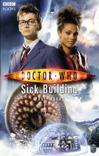 Book cover of #41 - Doctor Who: Sick Building by Paul Magrs