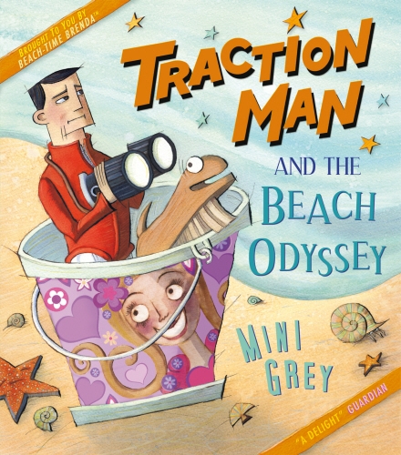 Book cover of #3 - Traction Man and the Beach Odyssey by Mini Grey