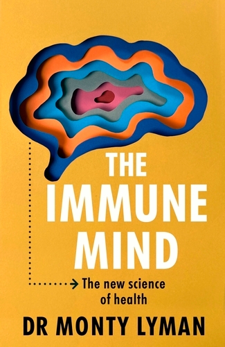Book cover of The Immune Mind by Monty Lyman