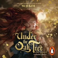 Book cover of Under the Oak Tree, Vol. 3 (novel) by Suji Kim