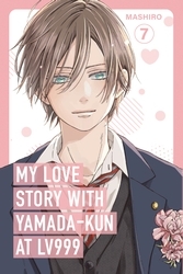 Book cover of My Love Story with Yamada-kun at Lv999, Vol. 7 by Mashiro